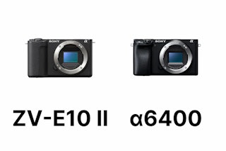 Sony ZV-E10 IIとα6400を比較 動画重視・写真重視で選び方が変わる